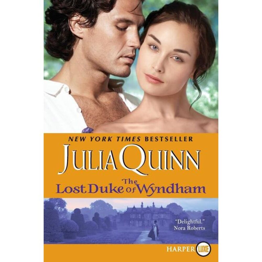 The Lost Duke of Wyndham -- Julia Quinn